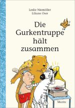Die Gurkentruppe hält zusammen Cover des Buches Die Gurkentruppe hält zusammen (ISBN: 9783895654749)