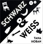 Schwarz & Weiß Cover des Buches Schwarz & Weiß (ISBN: 9783895655098)