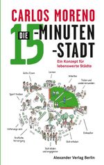 Die 15-Minuten-Stadt Cover des Buches Die 15-Minuten-Stadt (ISBN: 9783895816284)