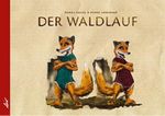 Der Waldlauf Cover des Buches Der Waldlauf (ISBN: 9783896034410)