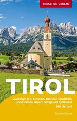 TRESCHER Reiseführer Tirol Cover des Buches TRESCHER Reiseführer Tirol (ISBN: 9783897946682)