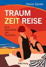Traum Zeit Reise Cover des Buches Traum Zeit Reise (ISBN: 9783898092647)