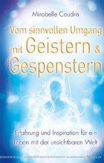 Vom sinnvollen Umgang mit Geistern und Gespenstern Cover des Buches Vom sinnvollen Umgang mit Geistern und Gespenstern (ISBN: 9783898454544)