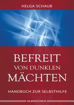 Befreit von dunklen Mächten Cover des Buches Befreit von dunklen Mächten (ISBN: 9783898458337)