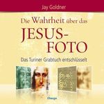 Die Wahrheit über das Jesus-Foto Cover des Buches Die Wahrheit über das Jesus-Foto (ISBN: 9783898458528)