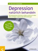 Depression natürlich behandeln Cover des Buches Depression natürlich behandeln (ISBN: 9783899936490)
