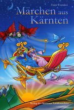 Märchen aus Kärnten Cover des Buches Märchen aus Kärnten (ISBN: 9783900531614)