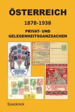 Österreich 1878-1938 Privat- und Gelegenheitsganzsachen Cover des Buches Österreich 1878-1938 Privat- und Gelegenheitsganzsachen (ISBN: 9783902662781)