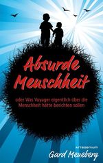 Absurde Menschheit Cover des Buches Absurde Menschheit (ISBN: 9783902987037)