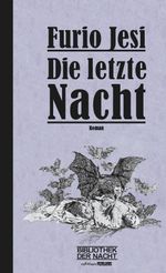Die letzte Nacht Cover des Buches Die letzte Nacht (ISBN: 9783903005044)