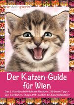 Der Katzen-Guide für Wien Cover des Buches Der Katzen-Guide für Wien (ISBN: 9783903070028)