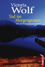 Tod im Morgengrauen Cover des Buches Tod im Morgengrauen (ISBN: 9783903092143)
