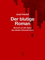 Der blutige Roman Cover des Buches Der blutige Roman (ISBN: 9783903124035)