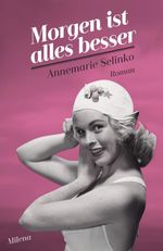 Morgen ist alles besser Cover des Buches Morgen ist alles besser (ISBN: 9783903184824)