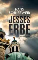 Jesses Erbe Cover des Buches Jesses Erbe (ISBN: 9783903263253)