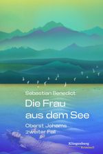 Die Frau aus dem See Cover des Buches Die Frau aus dem See (ISBN: 9783903284678)