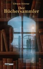 Der Büchersammler Cover des Buches Der Büchersammler (ISBN: 9783903326545)