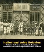 Italien und seine Kolonien Cover des Buches Italien und seine Kolonien (ISBN: 9783903341487)