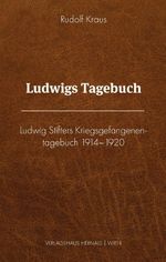 Ludwigs Tagebuch Cover des Buches Ludwigs Tagebuch (ISBN: 9783903442825)