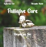 Palliative Care Bd. 2 Cover des Buches Palliative Care Bd. 2 (ISBN: 9783903484313)