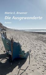 Die Ausgewanderte Cover des Buches Die Ausgewanderte (ISBN: 9783903539617)