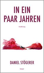 In ein paar Jahren Cover des Buches In ein paar Jahren (ISBN: 9783903575882)