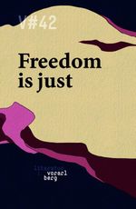 V#42 Freedom is just Cover des Buches V#42 Freedom is just (ISBN: 9783903685017)
