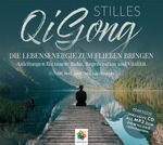 STILLES QI GONG Cover des Buches STILLES QI GONG (ISBN: 9783906837192)
