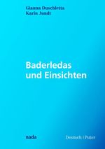 Baderledas und Einsichten Cover des Buches Baderledas und Einsichten (ISBN: 9783907091173)