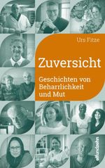 Zuversicht Cover des Buches Zuversicht (ISBN: 9783907243084)