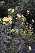 Ewige Ruhe Cover des Buches Ewige Ruhe (ISBN: 9783907409237)