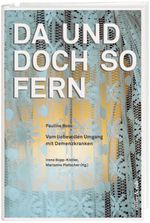 Da und doch so fern Cover des Buches Da und doch so fern (ISBN: 9783907625743)