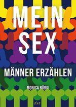 MEIN SEX – Männer erzählen Cover des Buches MEIN SEX – Männer erzählen (ISBN: 9783907806029)