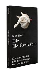 Die Ele-Fantasten Cover des Buches Die Ele-Fantasten (ISBN: 9783909990399)
