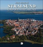 Bildband Stralsund und der Strelasund Cover des Buches Bildband Stralsund und der Strelasund (ISBN: 9783910150935)