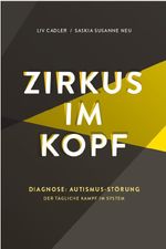 Zirkus im Kopf Cover des Buches Zirkus im Kopf (ISBN: 9783910230019)