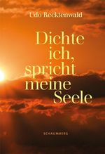 Dichte ich, spricht meine Seele Cover des Buches Dichte ich, spricht meine Seele (ISBN: 9783910306318)