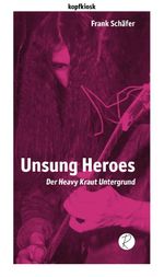Unsung Heroes Cover des Buches Unsung Heroes (ISBN: 9783910335158)