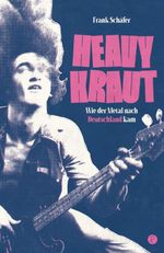 Heavy Kraut Cover des Buches Heavy Kraut (ISBN: 9783910335806)