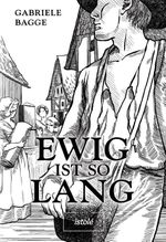 Ewig ist so lang Cover des Buches Ewig ist so lang (ISBN: 9783910347489)