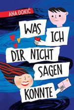 Was ich dir nicht sagen konnte Cover des Buches Was ich dir nicht sagen konnte (ISBN: 9783910368156)