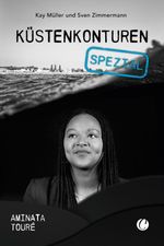 Küstenkonturen Spezial. Aminata Touré Cover des Buches Küstenkonturen Spezial. Aminata Touré (ISBN: 9783910408319)