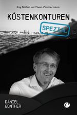 Küstenkonturen Spezial. Daniel Günther Cover des Buches Küstenkonturen Spezial. Daniel Günther (ISBN: 9783910408326)