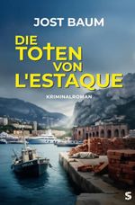 Die Toten von L'Estaque Cover des Buches Die Toten von L'Estaque (ISBN: 9783910463455)