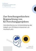 Zur forschungsethischen Begutachtung von KI-Forschungsprojekten Cover des Buches Zur forschungsethischen Begutachtung von KI-Forschungsprojekten (ISBN: 9783910468085)