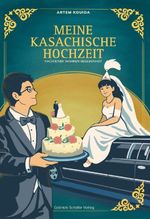 Meine kasachische Hochzeit Cover des Buches Meine kasachische Hochzeit (ISBN: 9783910594333)