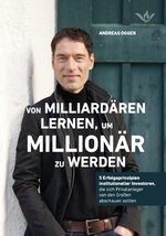 Von Milliardären lernen, um Millionär zu werden Cover des Buches Von Milliardären lernen, um Millionär zu werden (ISBN: 9783910675155)
