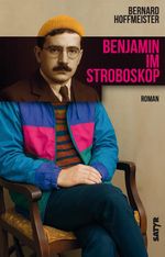 Benjamin im Stroboskop Cover des Buches Benjamin im Stroboskop (ISBN: 9783910775503)