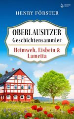Heimweh, Eisbein & Lametta Cover des Buches Heimweh, Eisbein & Lametta (ISBN: 9783910866263)