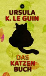 Das Katzenbuch Cover des Buches Das Katzenbuch (ISBN: 9783910914728)